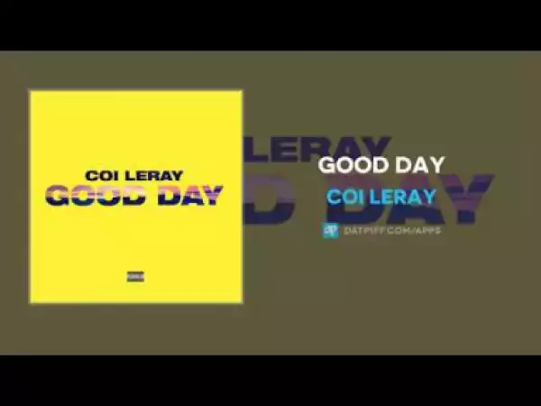 Coi Leray - Good Day